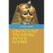 Great Lost Treasure Never Found