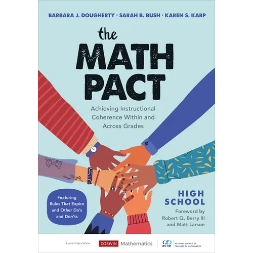 The Math Pact, High School: Achieving Instructional Coherence Within and Across Grades