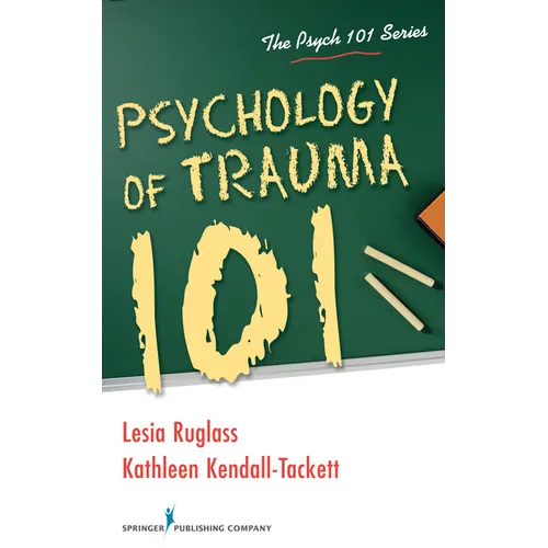 Psychology of Trauma 101