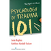 Psychology of Trauma 101
