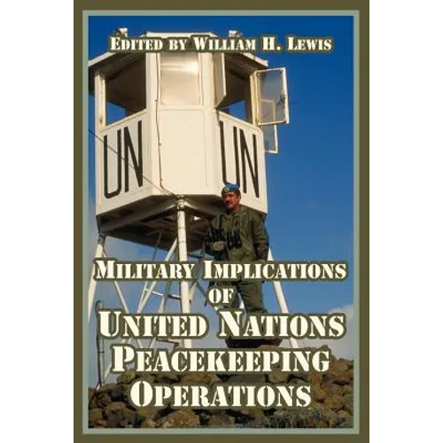 Military Implications of United Nations Peacekeeping Operations
