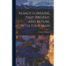 Alsace-Lorraine, Past, Present, and Future, With Four Maps