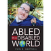 Abled In A Disabled World