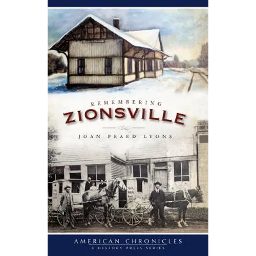 Remembering Zionsville