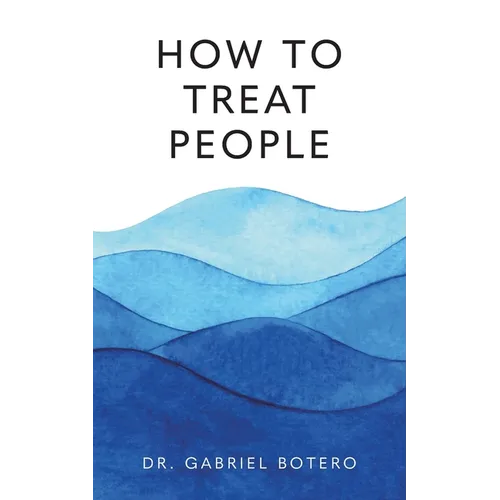 How To Treat People: The Dying Art Of Bedside Manner