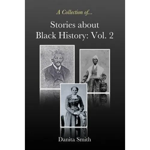 Stories about Black History: Vol. 2