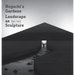 Noguchi's Gardens: Landscape as Sculpture