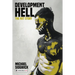 Development Hell: The NXT Story