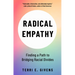 Radical Empathy: Finding a Path to Bridging Racial Divides