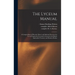 The Lyceum Manual: a Compendium of Physical, Moral, and Spiritual Exercises for Use in Progressive Lyceums Connected With British Spiritu