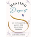 Healing Disquiet: An Integrative Model for Relational Therapy