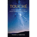 Touché: A Notre Dame All-American Fencer's Spiritual Guide to Success
