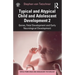 Typical and Atypical Child and Adolescent Development 2 Genes, Fetal Development and Early Neurological Development