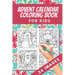 Advent Calendar Coloring Book for kids: 24 Numbered Christmas Colouring Pages - Countdown Christmas - Christmas favourites like reindeer, angels, bell