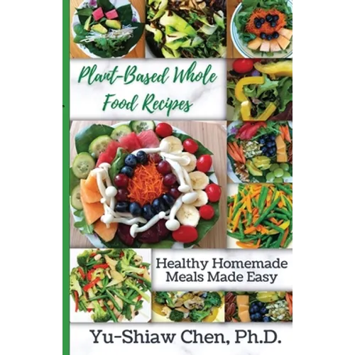Plant-Based Whole Food Recipes