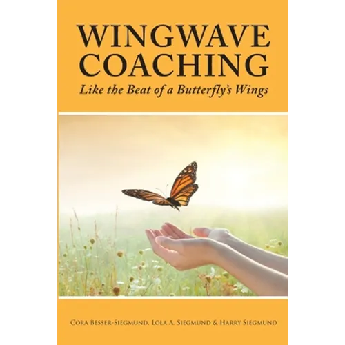 Wingwave Coaching: Like the Beat of a Butterfly's Wings