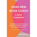 Dear New Book Coach: A Quiet Companion