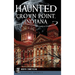 Haunted Crown Point, Indiana