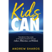 Kids Can: Transform the Lives of Struggling Students through Culture, Motivation, and Methods