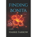 Finding Bonita