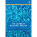 The Disability Bioethics Reader