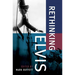 Rethinking Elvis