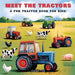 Meet the Tractors: A Fun Tractor Book for Kids Ages 8-12 (Super Educational & Inspiring!)