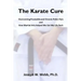 The Karate Cure: Overcoming Prostatitis and Chronic Pelvic Pain