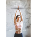 Mastering Wall Pilates - Feel The Change