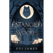 Entangled in the Woods