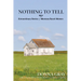 Nothing to Tell: Extraordinary Stories of Montana Ranch Women