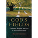 God's Fields: Landscape, Religion, and Race in Moravian Wachovia