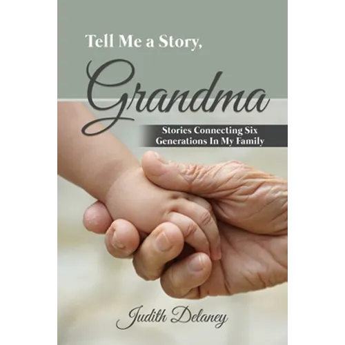 Tell Me a Story, Grandma