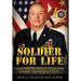 Soldier for Life: Leader Lessons From The 12th Sergeant Major Of The Army Jack L. Tilley