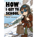 How I Get To School
