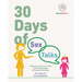 30 Days of Sex Talks for Ages 3-7: Empowering Your Child with Knowledge of Sexual Intimacy, 2nd Edition
