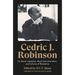 Cedric J. Robinson: On Racial Capitalism, Black Internationalism, and Cultures of Resistance
