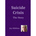 Suicide Crisis: The Story