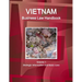 Vietnam Business Law Handbook Volume 1 Strategic Information and Basic Laws