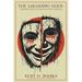 The Laughing Gods: Poems for the End of the World