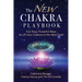The NEW Chakra Playbook: Fun, Easy, Powerful Ways to Lift Your Chakras to the Next Level