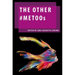 The Other #Metoos