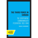 The Third Force in Canada: The Cooperative Commonwealth Federation, 1932-1948