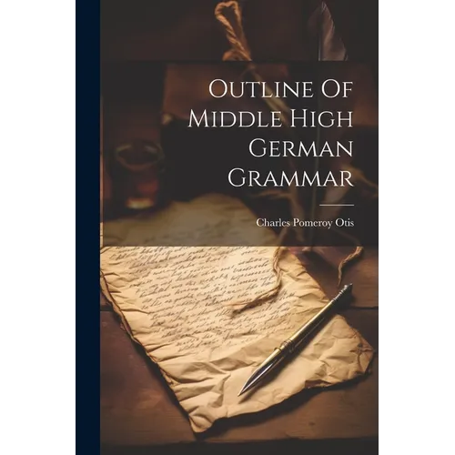 Outline Of Middle High German Grammar