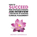 How to Succeed New Graduate Nursing Job Interview & Bachelor of Nursing Clinical Placement?