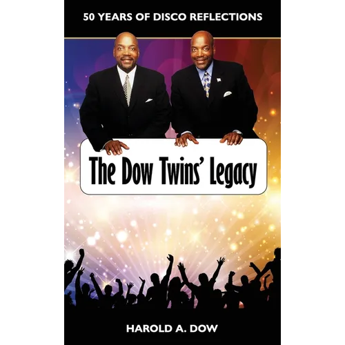 The Dow Twins' Legacy: 50 Years of Disco Reflections