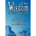 The Wisdom of Wallace D. Wattles III - Including: The Science of Mind, The Road to Power AND Your Invisible Power