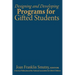 Designing and Developing Programs for Gifted Students