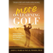 More on Learning Golf: Modernizing #1 All-Time Swing Guru Percy Boomer's 1942 Classic