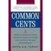 Common Cents: How to Succeed with Activity-Based Costing and Activity-Based Management